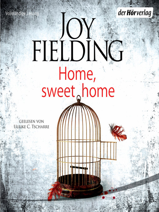 Title details for Home, Sweet Home by Joy Fielding - Available